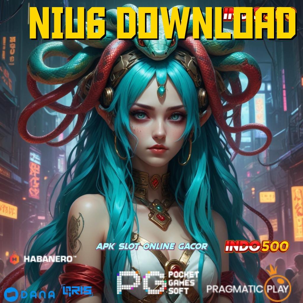 NIU6 DOWNLOAD # kiat keberuntungan auto menang terjamin