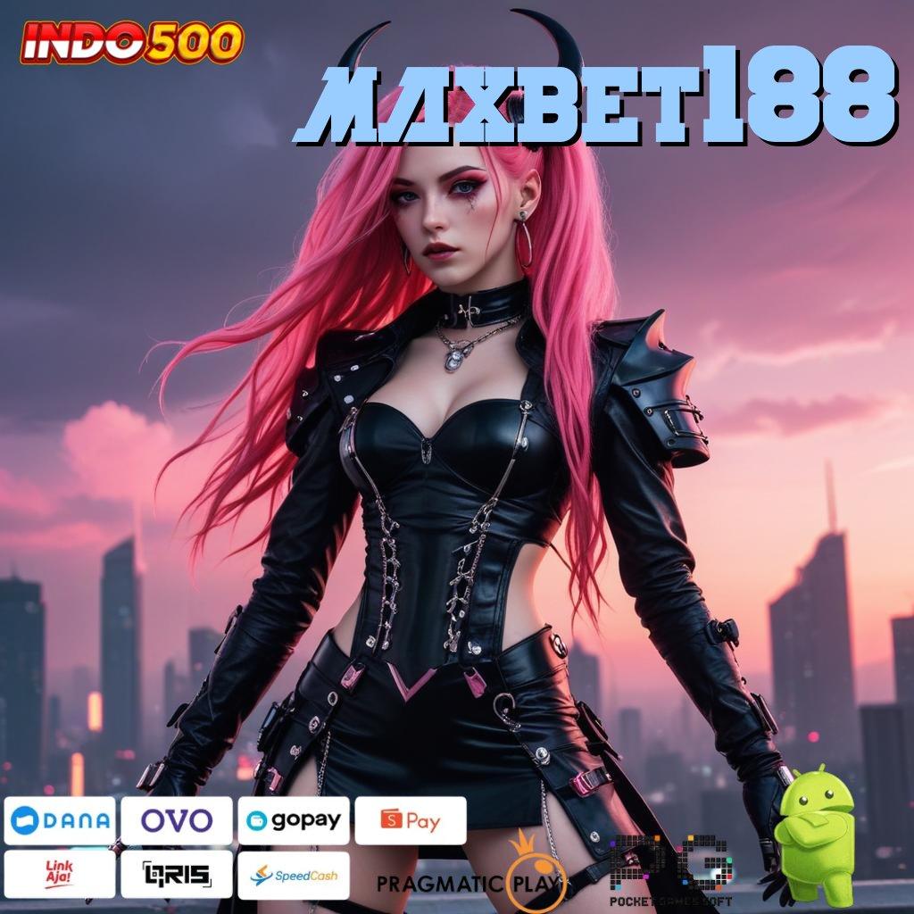 MAXBET188 perangkat unggul deposit bri cepat cuan aman