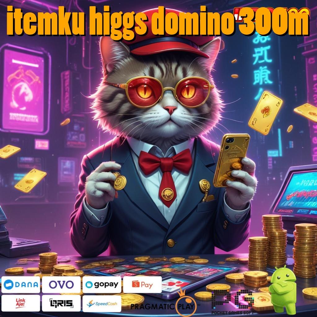 ITEMKU HIGGS DOMINO 300M Ruang Keterhubungan Kecepatan Jalan Alternatif Sambungan Publik Android