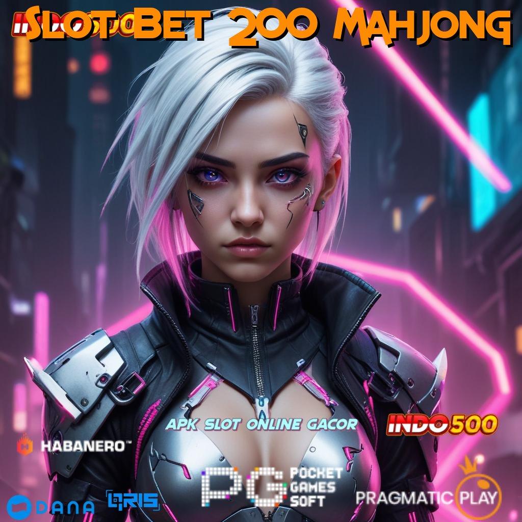 Slot Bet 200 Mahjong