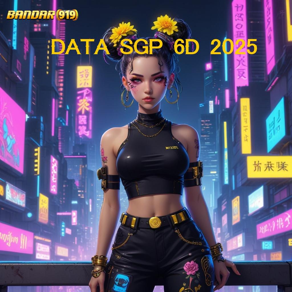 DATA SGP 6D 2025 ✧ Pertumbuhan Ekstra Apk Slot Maxwin Gratis Android iOS Unduh Sekarang