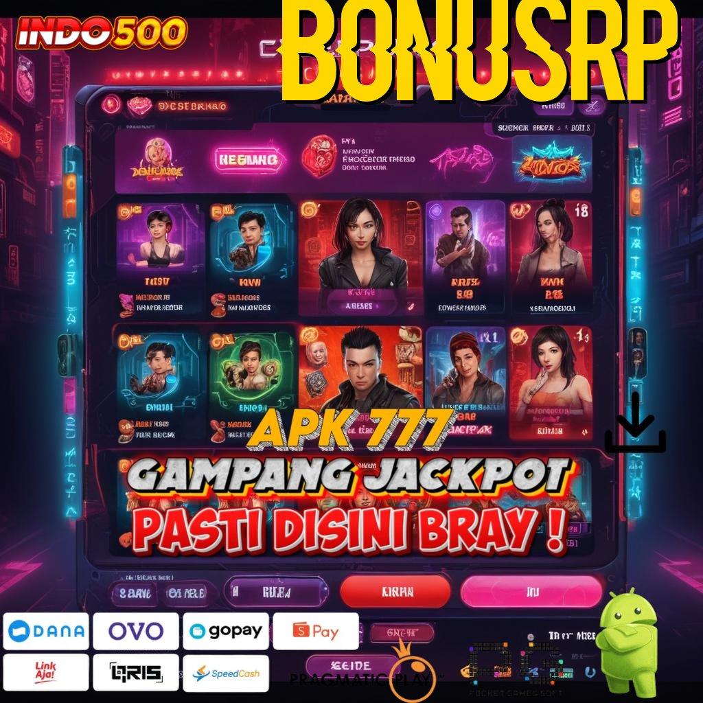 BONUSRP Aplikasi Slot Dengan Untung Maksimal