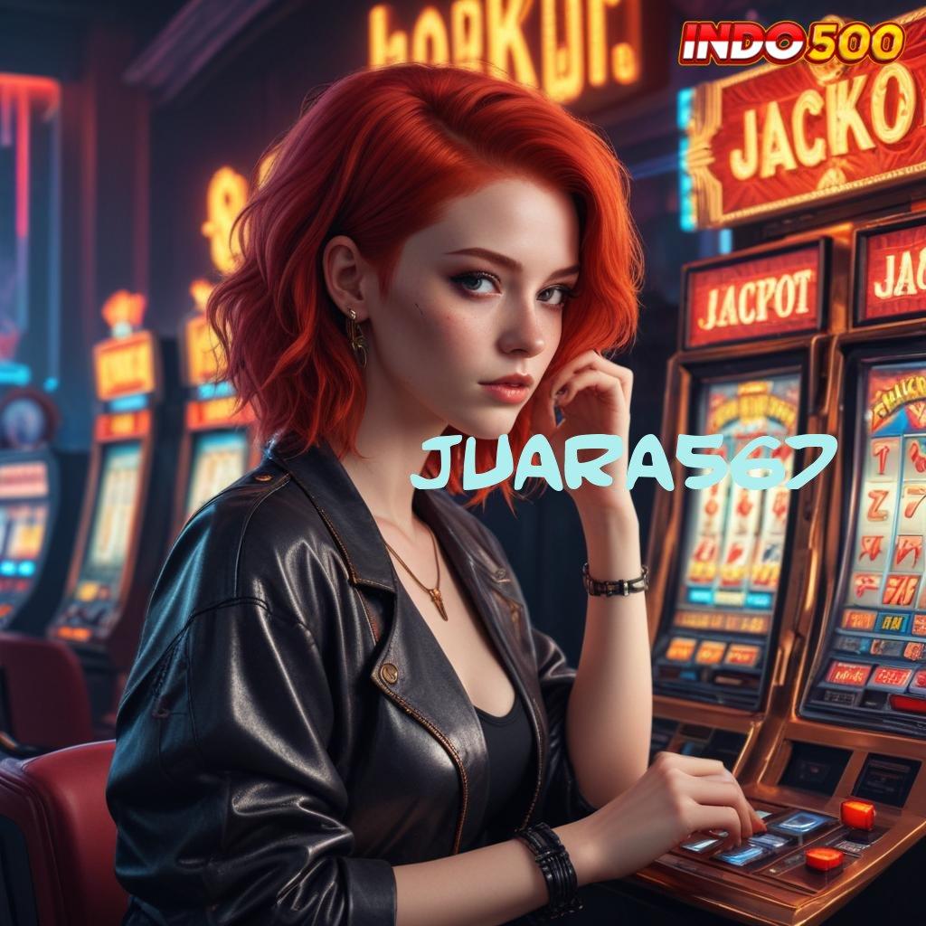 JUARA567 ⚌ slot maxwin jalan paling juara gacor