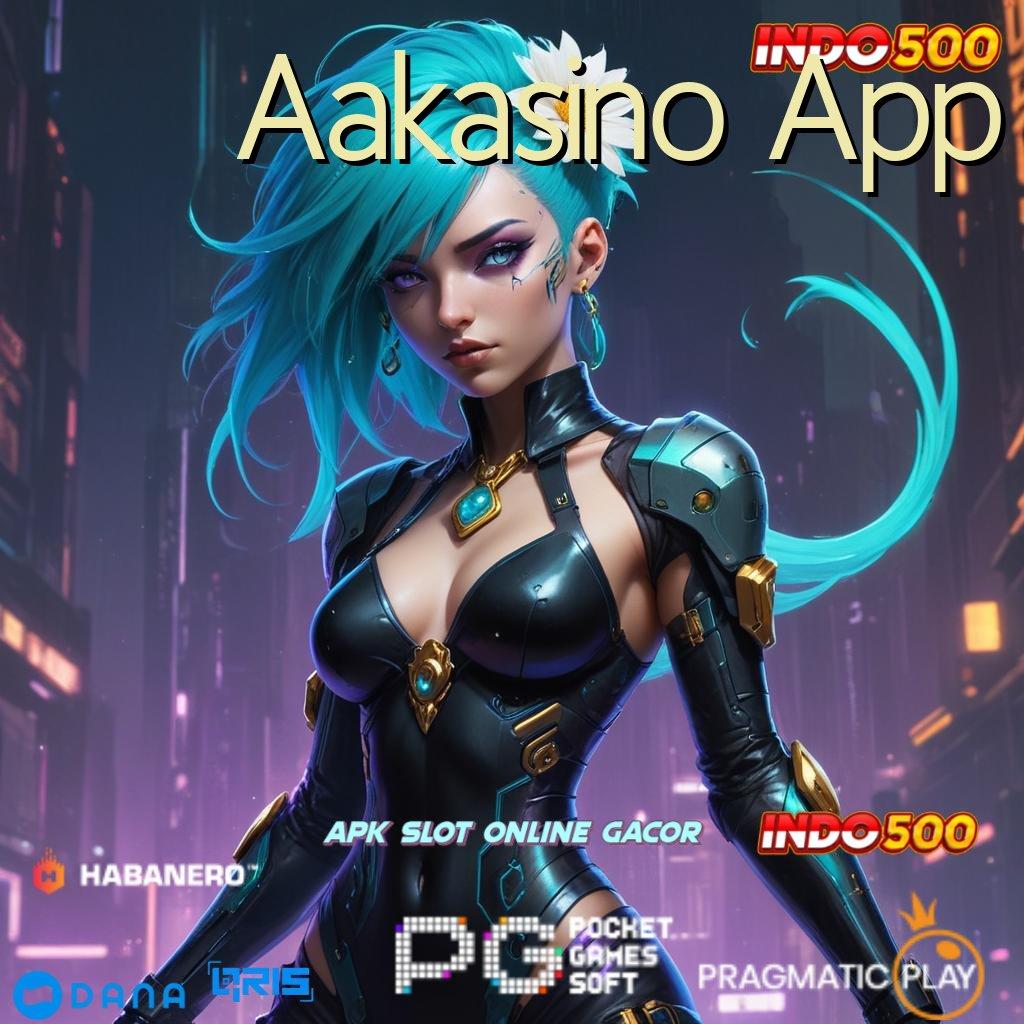 Aakasino App