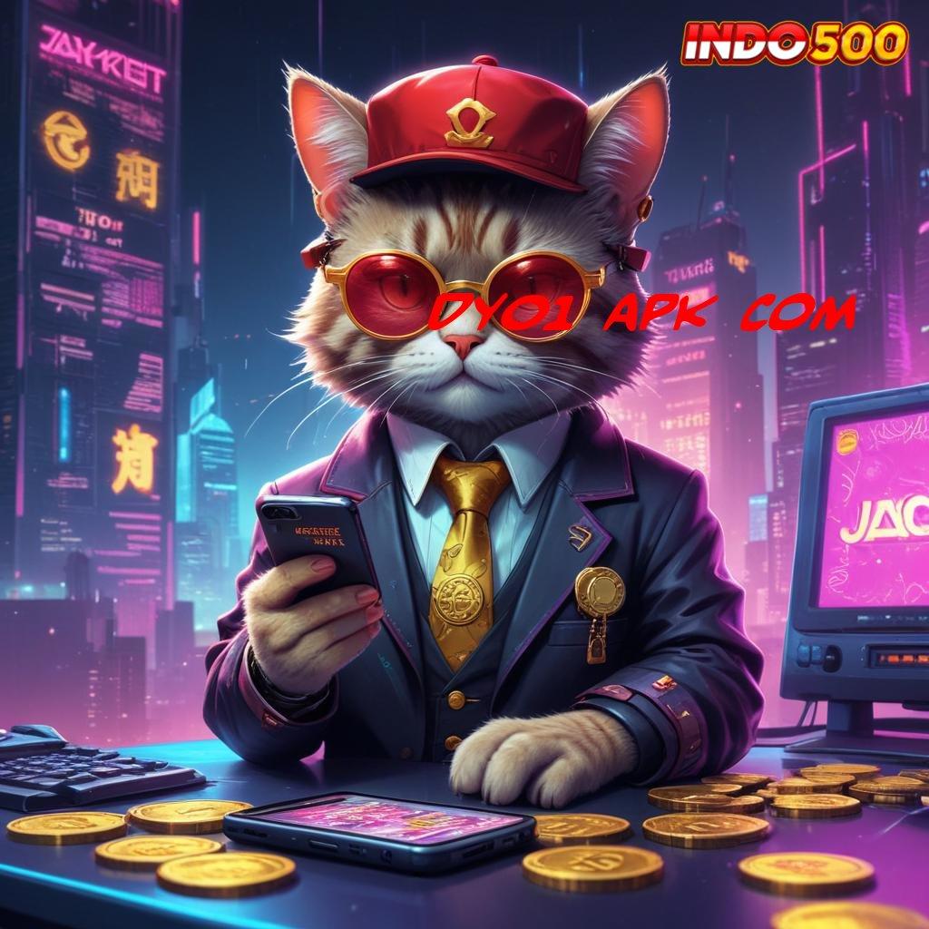 DY01 APK COM 🎮 Berfokus Pada Scatter Jackpot Auto Melimpah