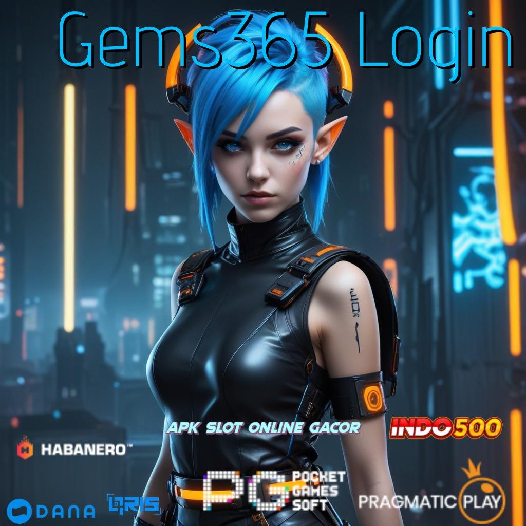 Gems365 Login