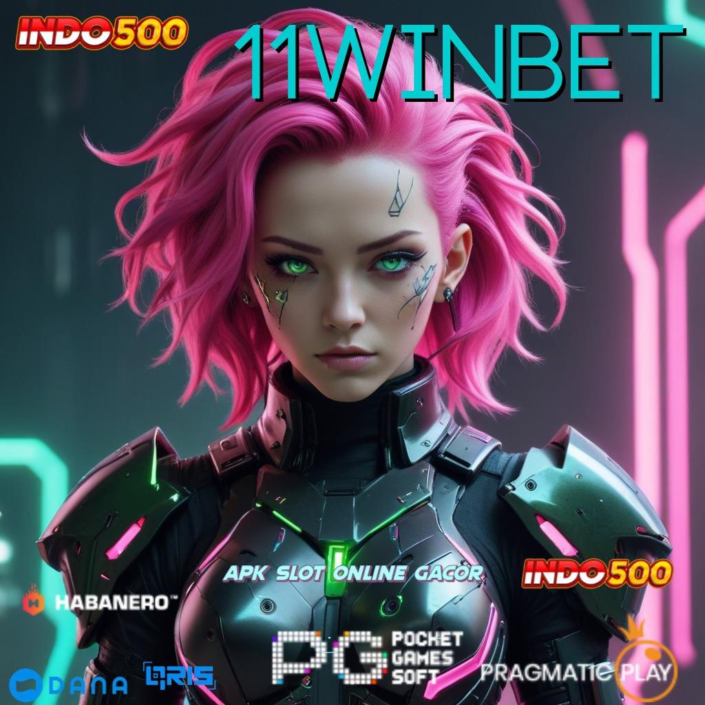 11WINBET ➜ Pembaruan APK Bonus Harian Infrastruktur