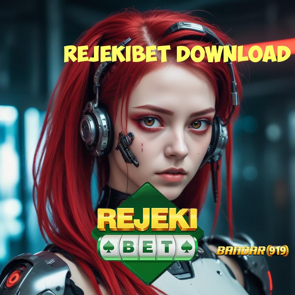 REJEKIBET DOWNLOAD ✷ Pasti Kaya APK Slot Uang Asli yang Dikenal