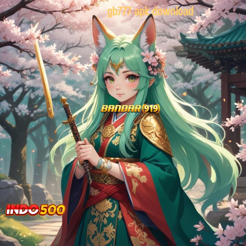 GB777 APK DOWNLOAD ⇏ Gabung Hari Ini Winrate Gila-gilaan Dijamin Lancar