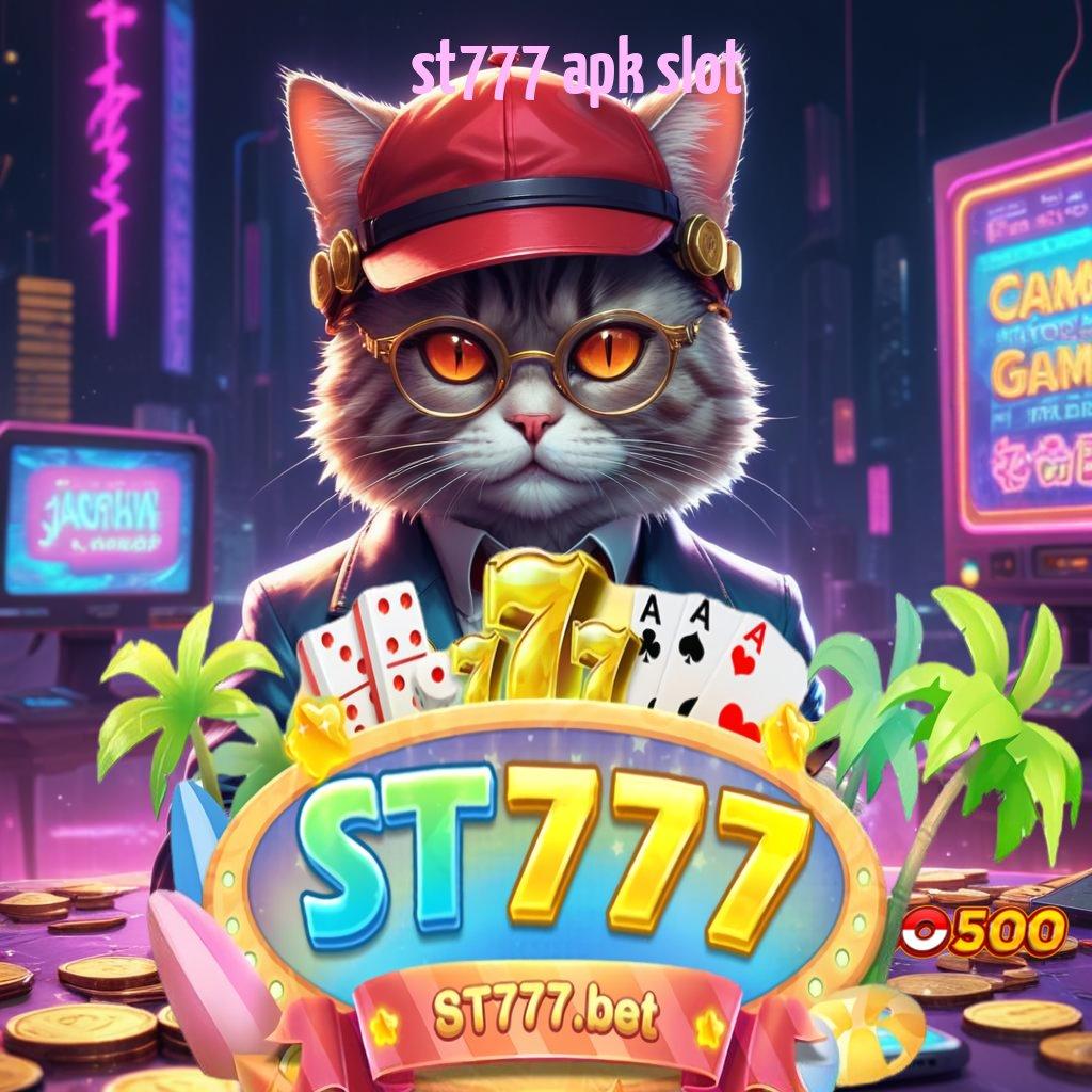 ST777 APK SLOT ≫ Langsung Untung Dengan Akun Baru VIP