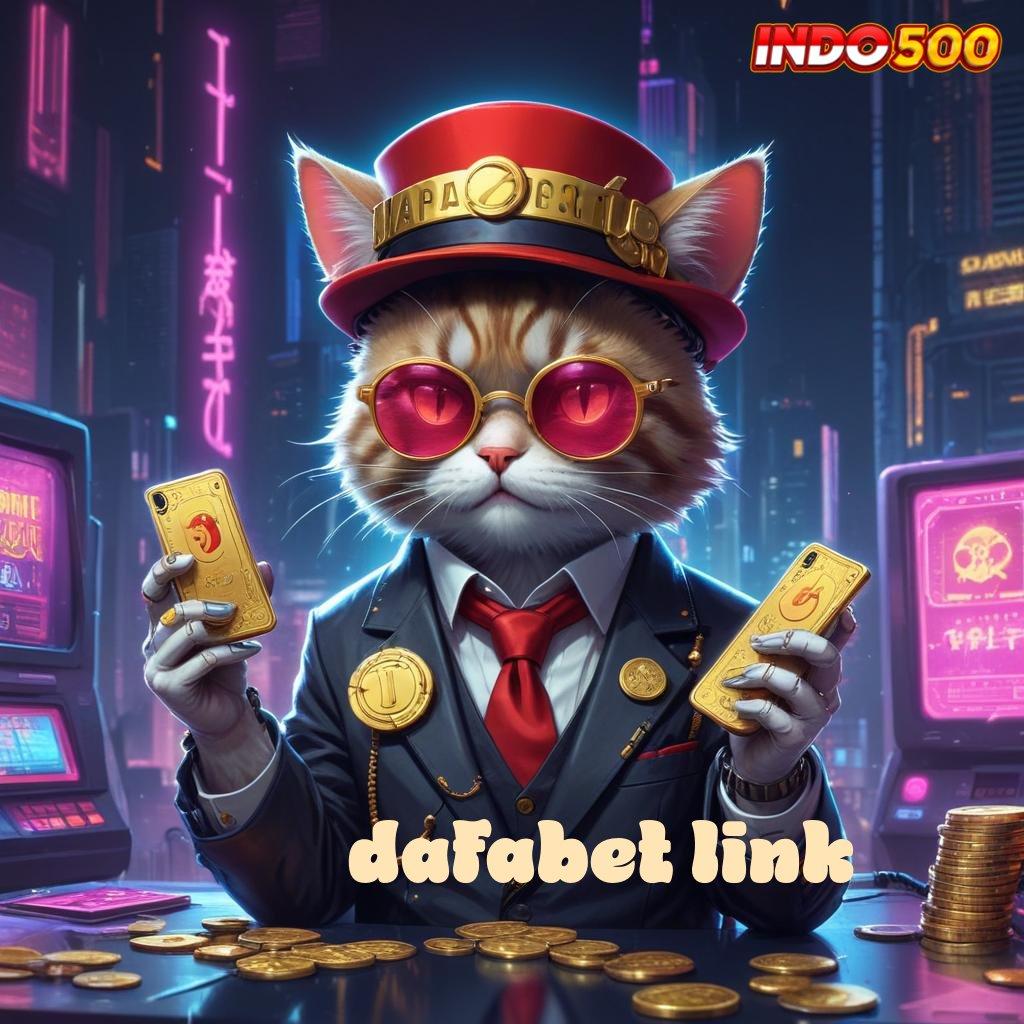 DAFABET LINK 💫 Bonus Andal Permainan Yang Sepadan