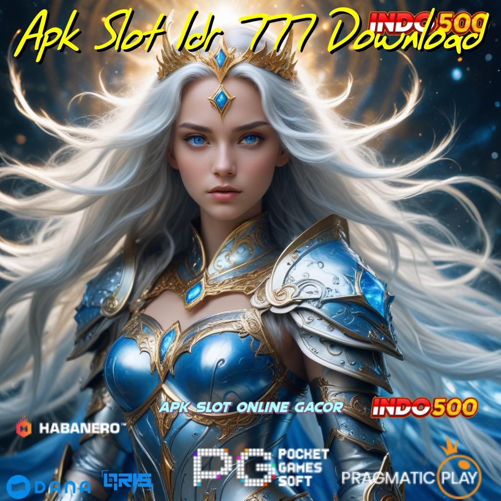 Apk Slot Idr 777 Download