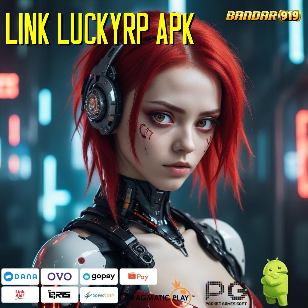 LINK LUCKYRP APK @ Auto Kaya Deposit Langsung