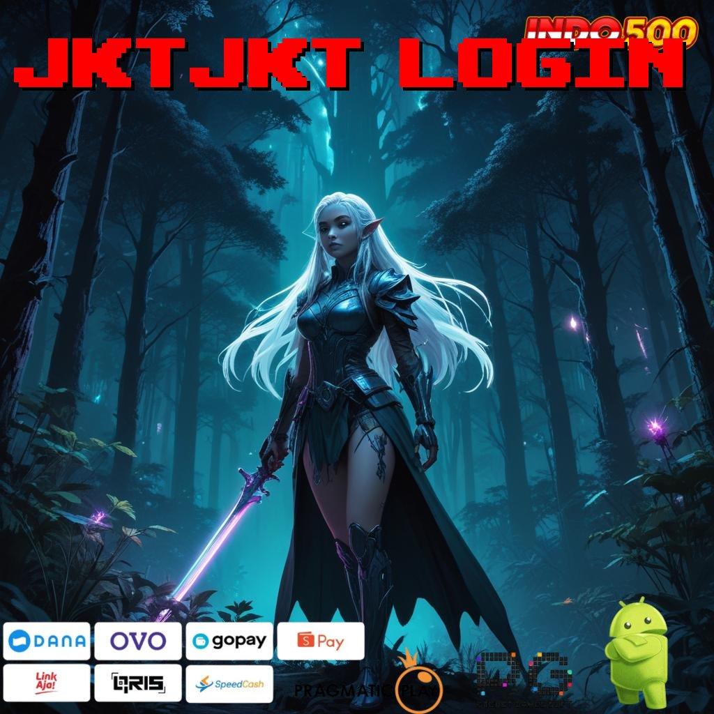 JKTJKT LOGIN rilis terbaru untuk semua dengan langkah tanpa hambatan