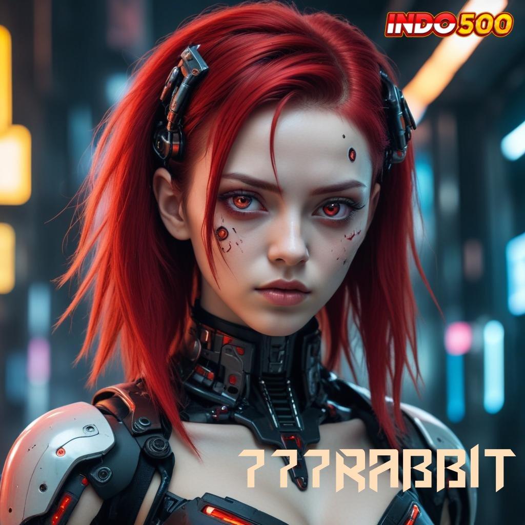 777RABBIT 👉 Jackpot Tanpa Batas dengan Sistem Modern