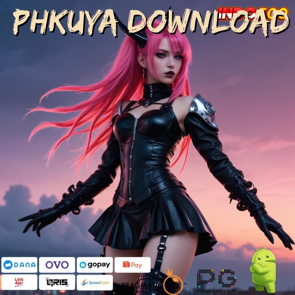 PHKUYA DOWNLOAD unduh game android versi auto scatter terbaik