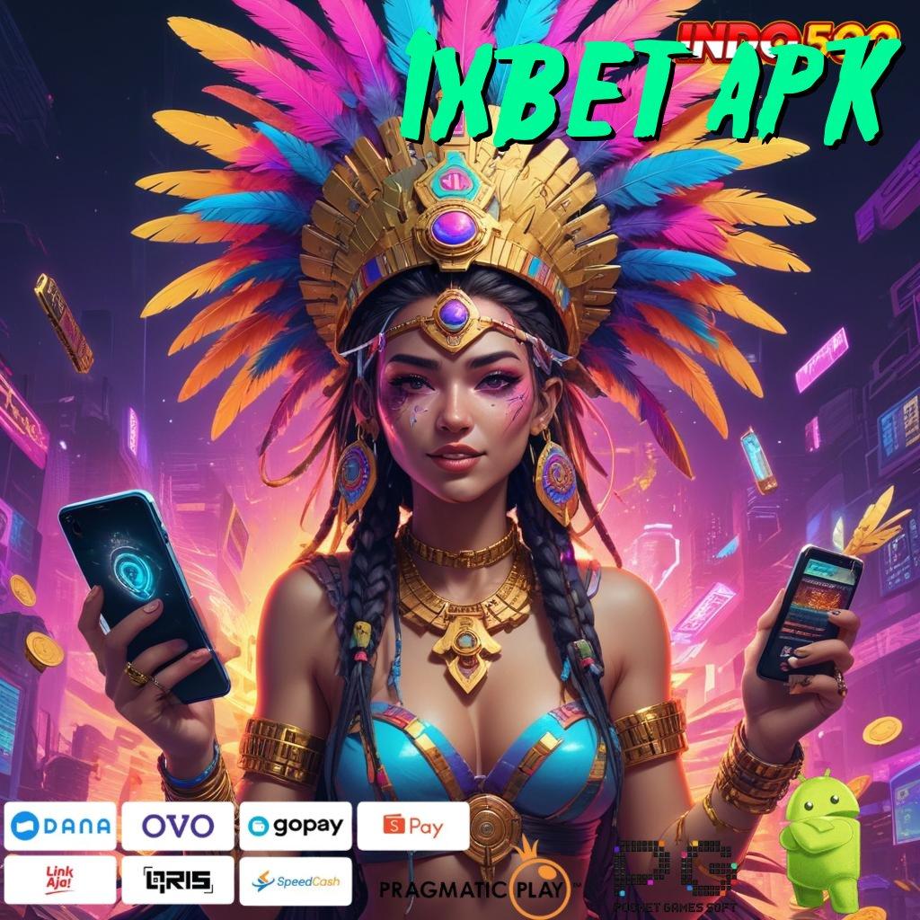 1XBET APK hadiah cepat dan teknologi android terbaru