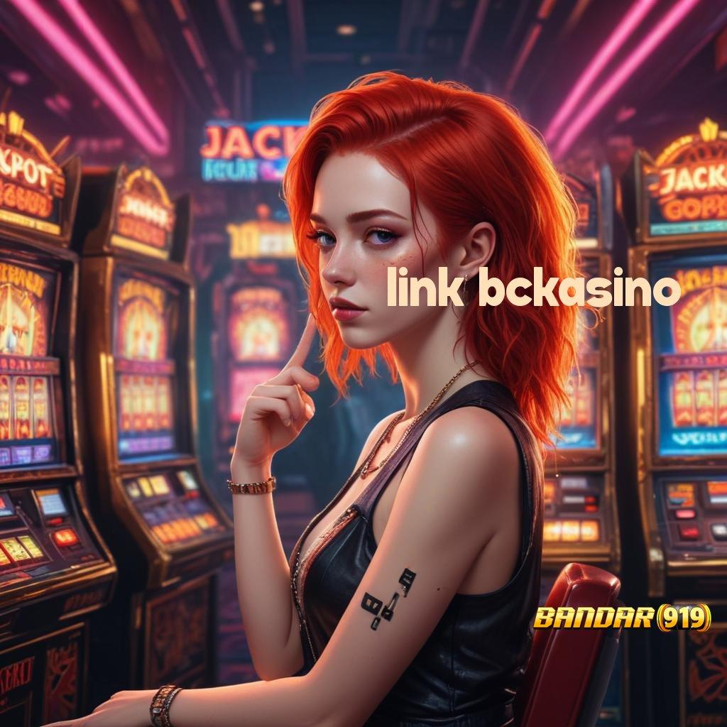 LINK BCKASINO ✷ Download Mesin Canggih Dengan Spin Mudah