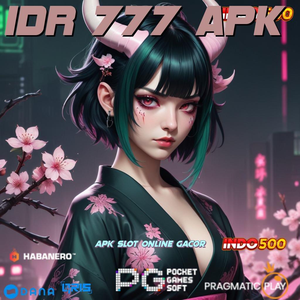 Idr 777 Apk