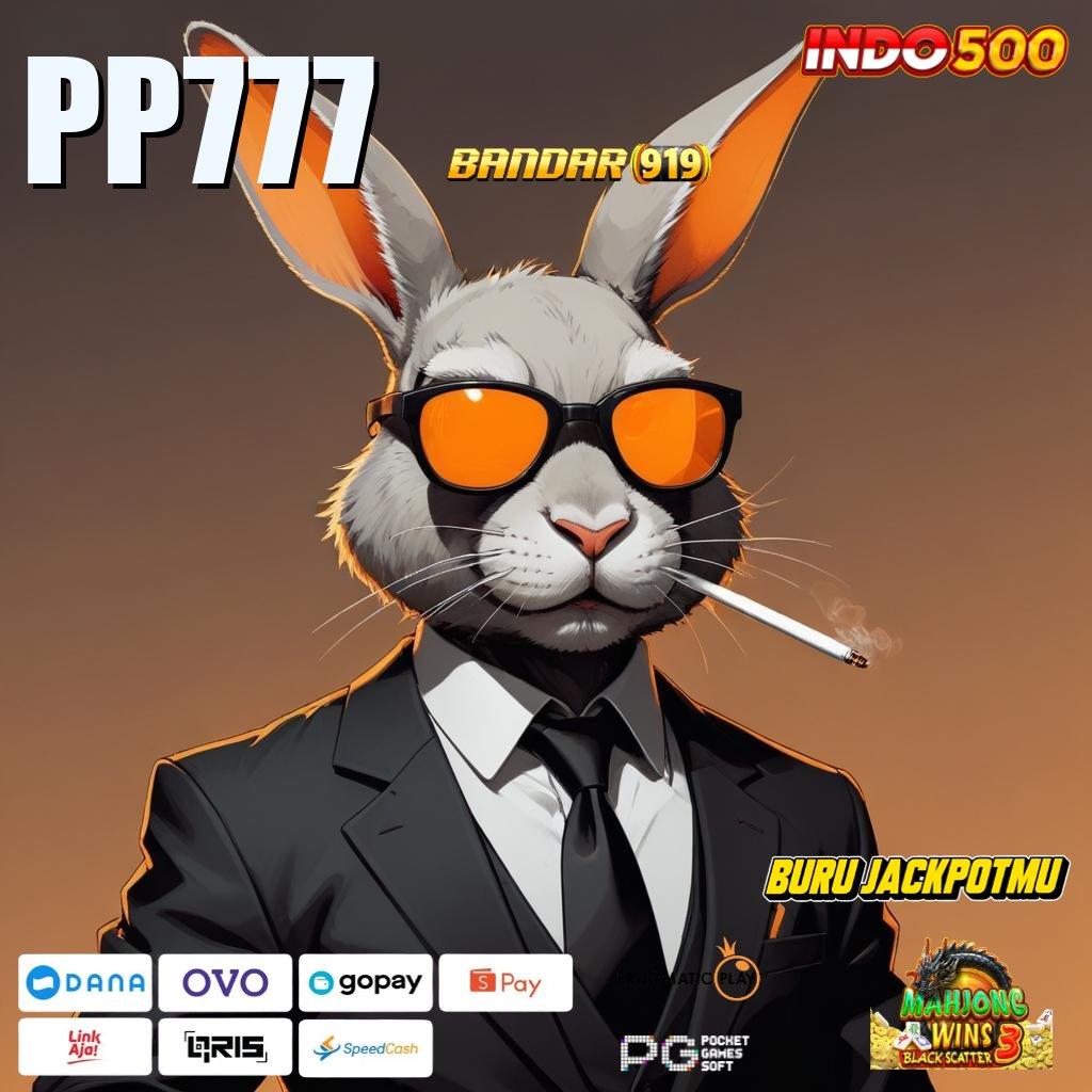 PP777 # Pasti Dapat Maxwin 100 Bonus Newcomer, Bebas IP