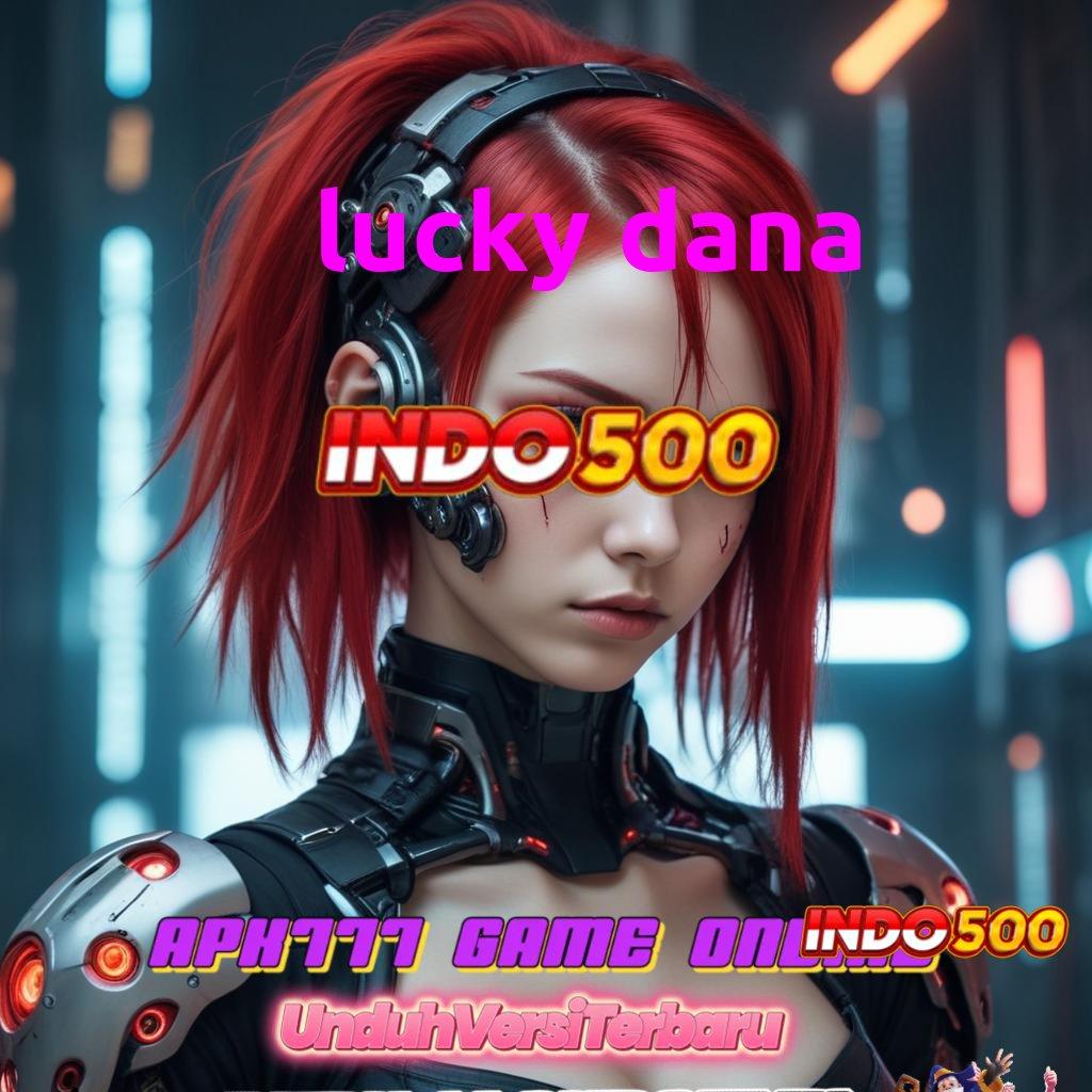 LUCKY DANA ♍ ruang digital aplikasi area kerja mesin lingkungan kerja