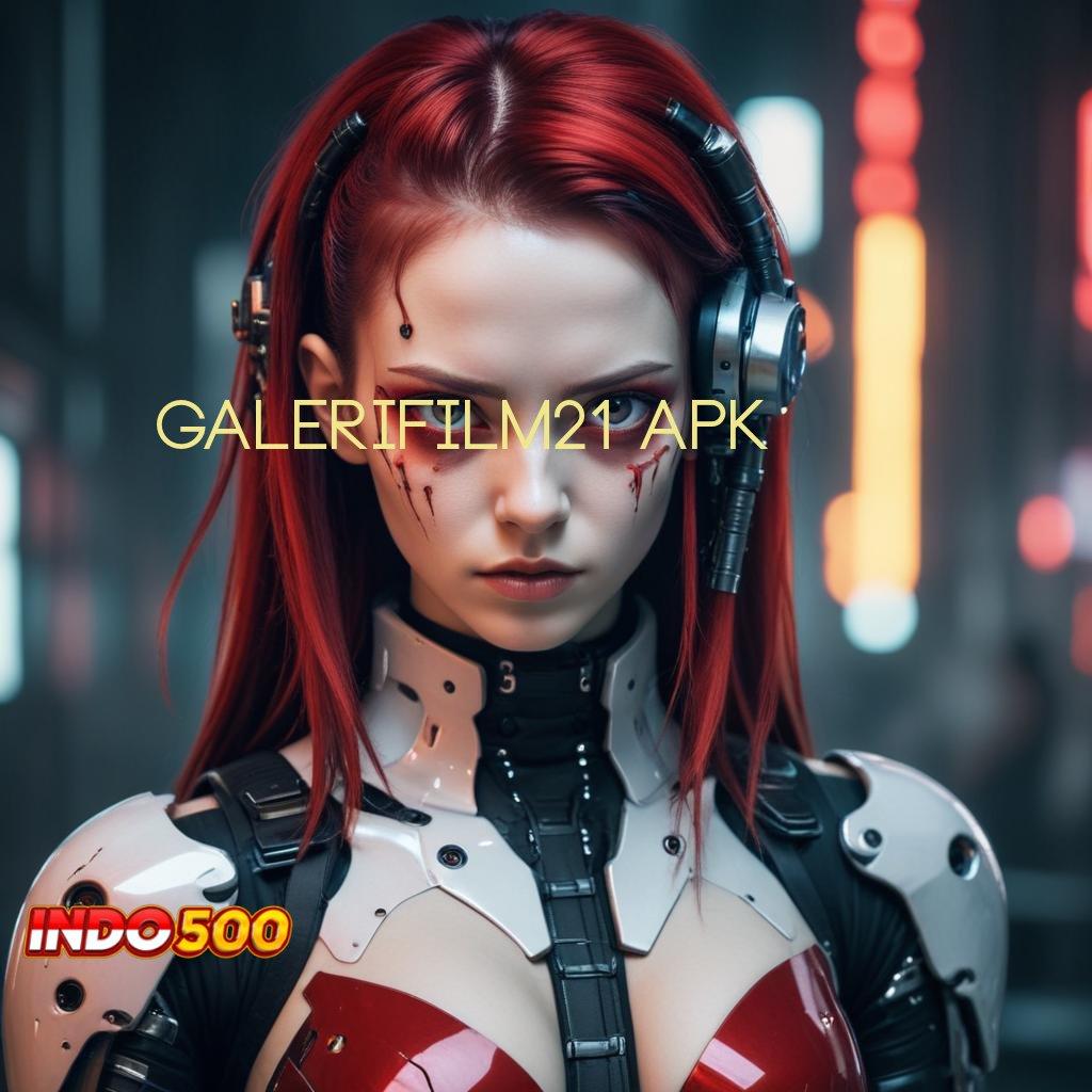 GALERIFILM21 APK : Zona RTP Tertinggi untuk Pemain Slot Aktif