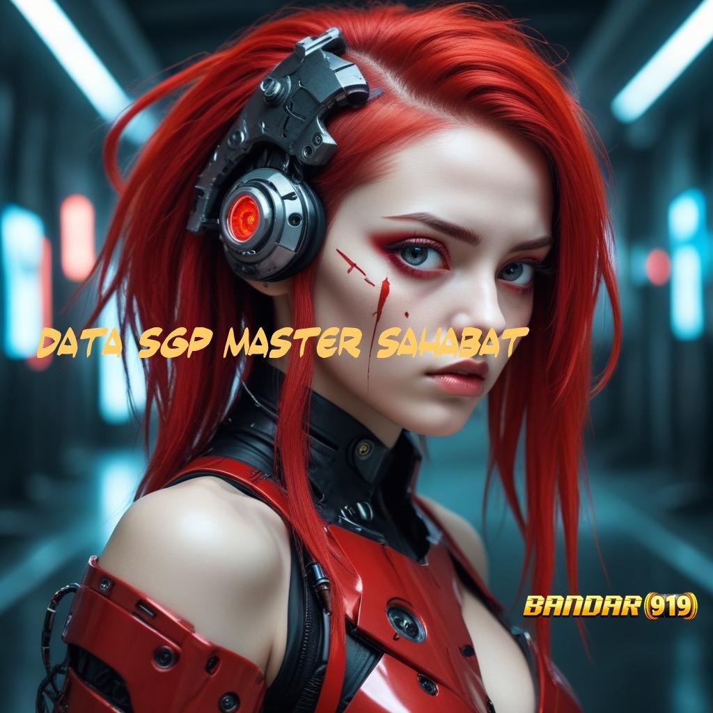 DATA SGP MASTER SAHABAT ♍ Layanan APK Versi Terkini Zona