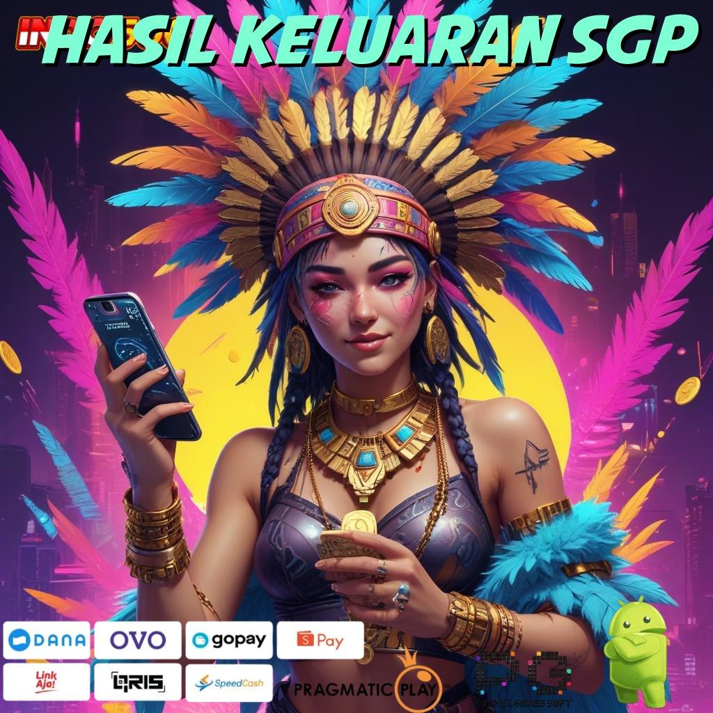 HASIL KELUARAN SGP Versi Terbaru Spin Jalur Kaya