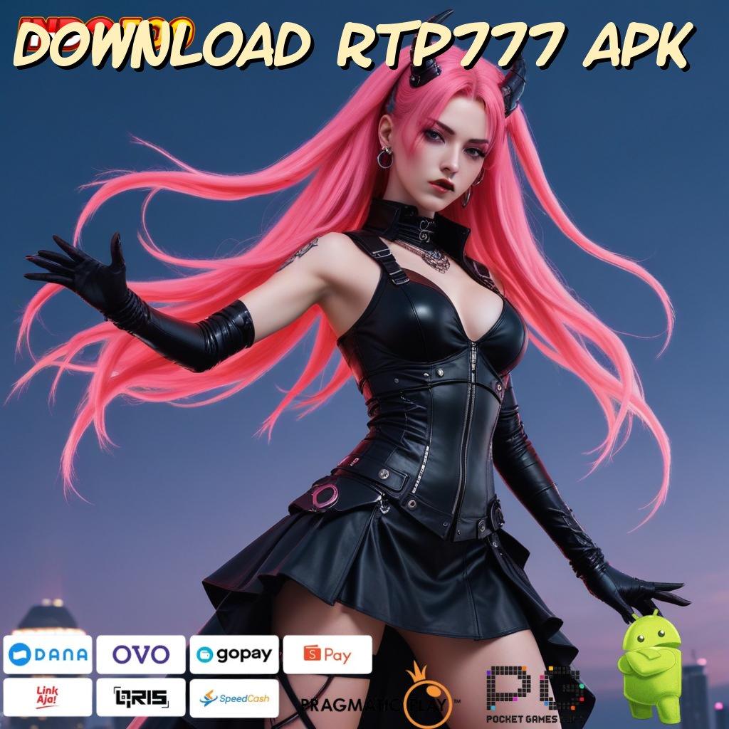 DOWNLOAD RTP777 APK Informasi Saluran Penyampaian Kaitkan Versi Situs