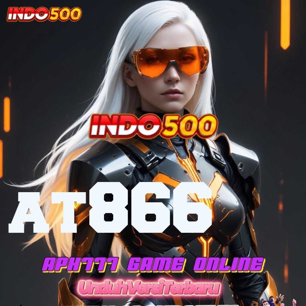 AT866 ♒ Win Terus pintu rezeki slot super