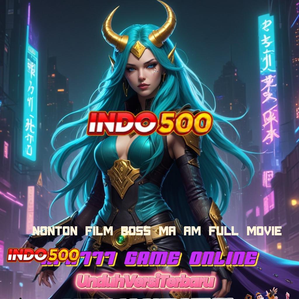 NONTON FILM BOSS MA AM FULL MOVIE ⋗ Layanan RTP Tertinggi Versi Terbaru Ruang Akses