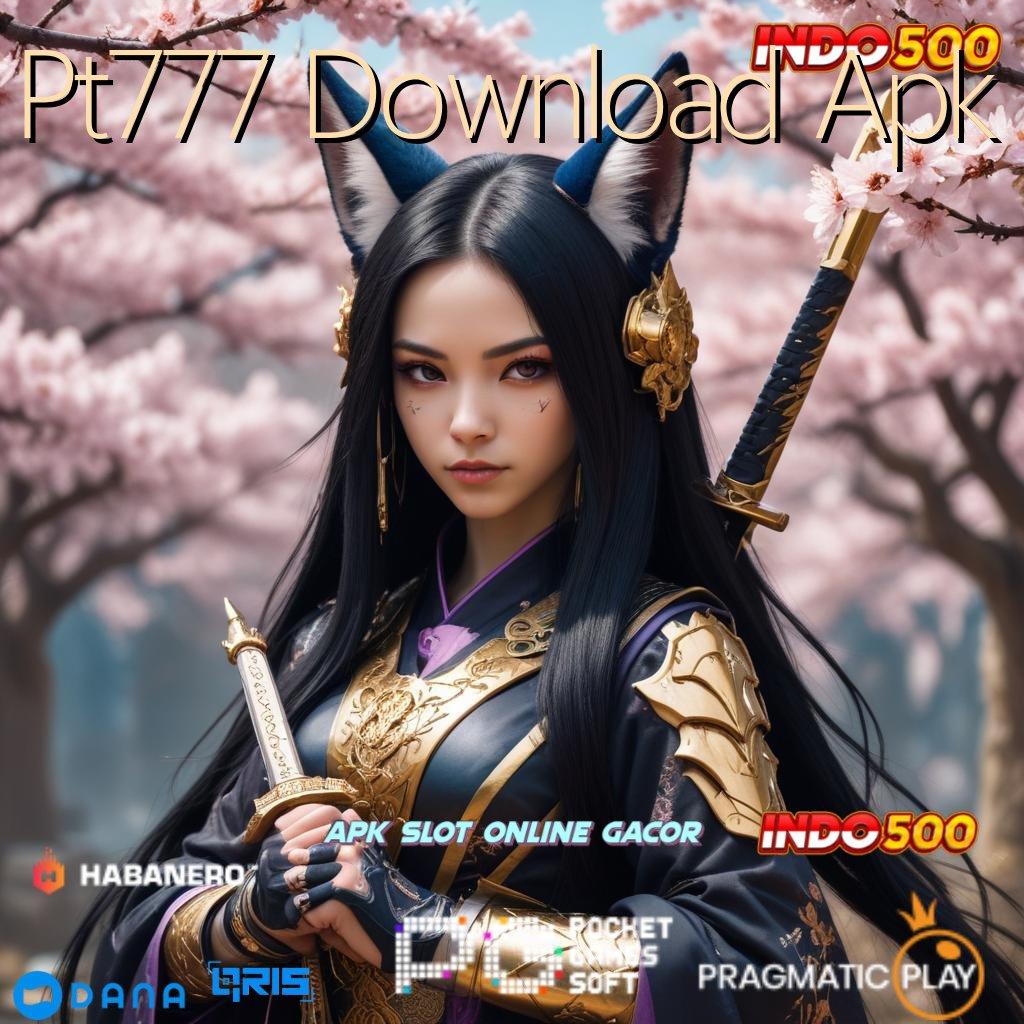 Pt777 Download Apk