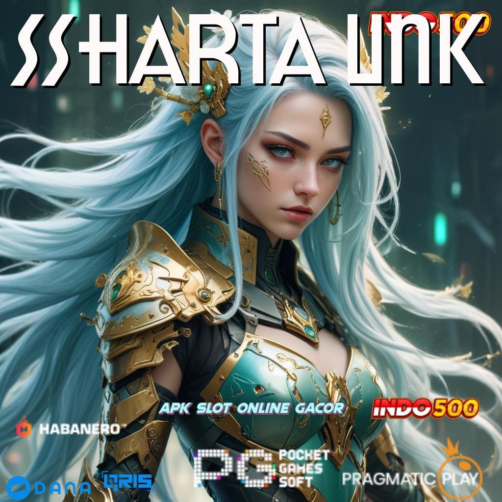 SSHARTA LINK 🚀 Bonus Android Spin Jackpot Valid