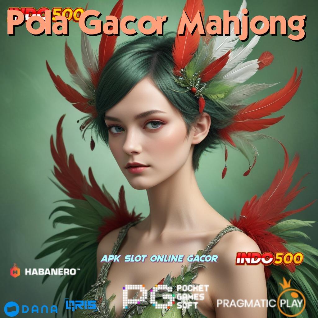 Pola Gacor Mahjong