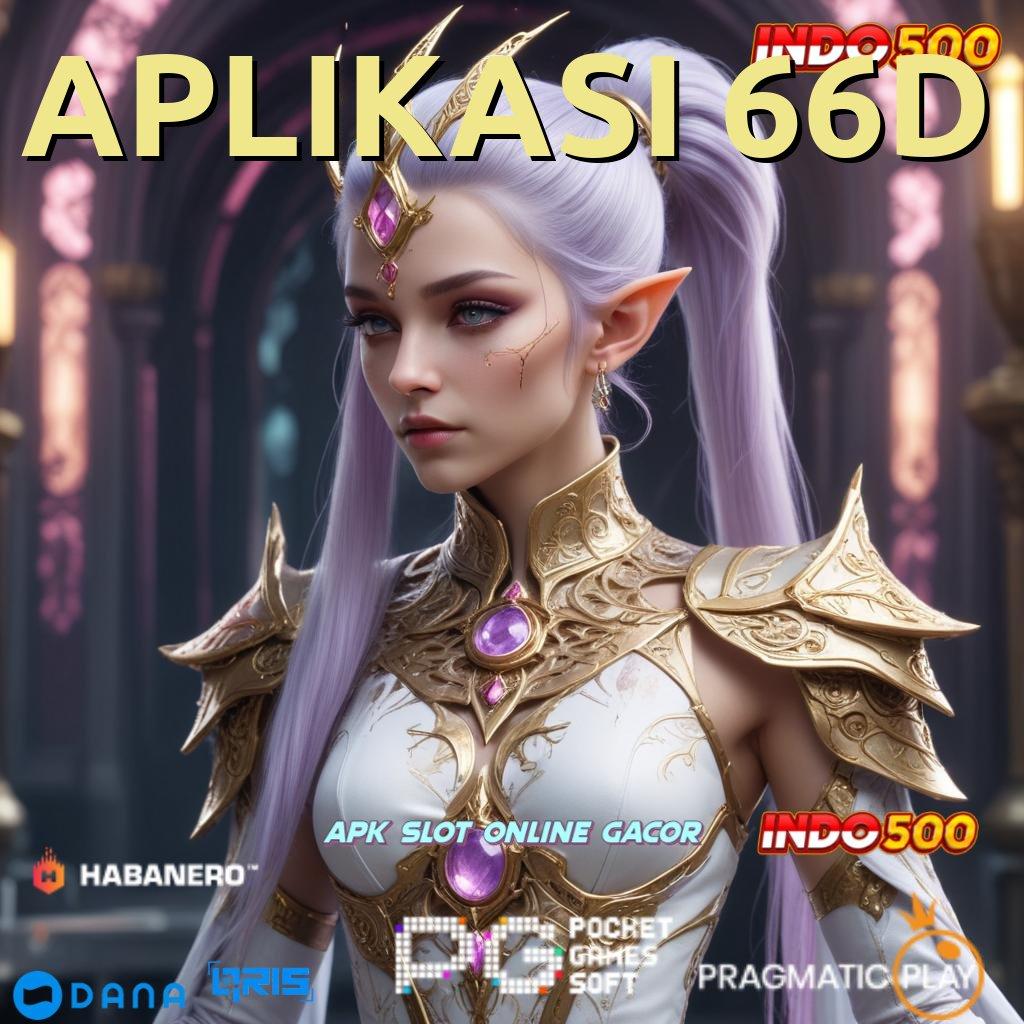 APLIKASI 66D ↪ akun baru dengan untung utama untuk semua pemain