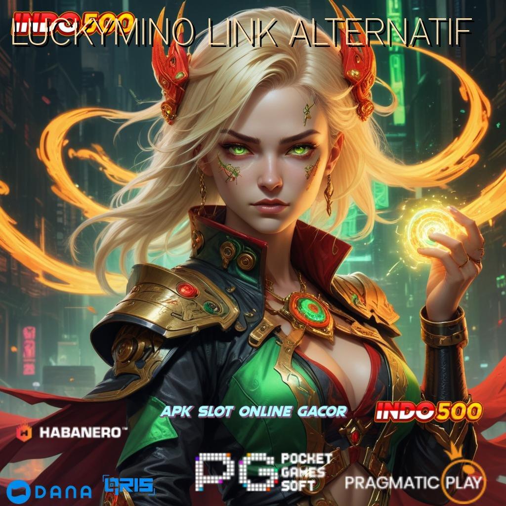 LUCKYMINO LINK ALTERNATIF 🎮 Deposit Linkaja 15rb Apk Slot Tanpa Modal