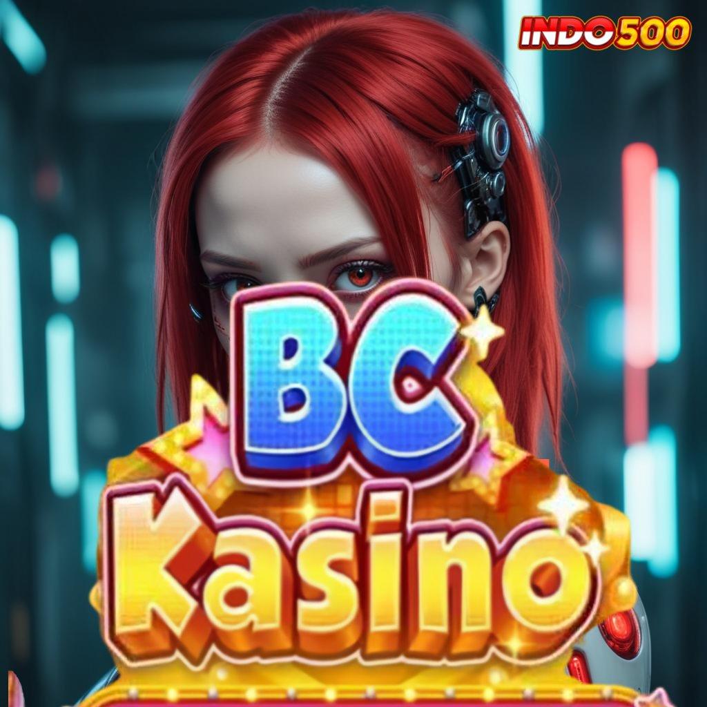 BCKASINO mesin cuan bonus shopeepay pengguna setia