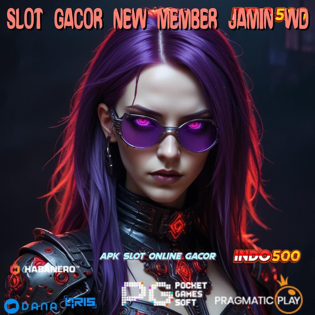 SLOT GACOR NEW MEMBER JAMIN WD 🔎 Event Server Deposit Pulsa 15 Ribu Berlandaskan Keleluasaan