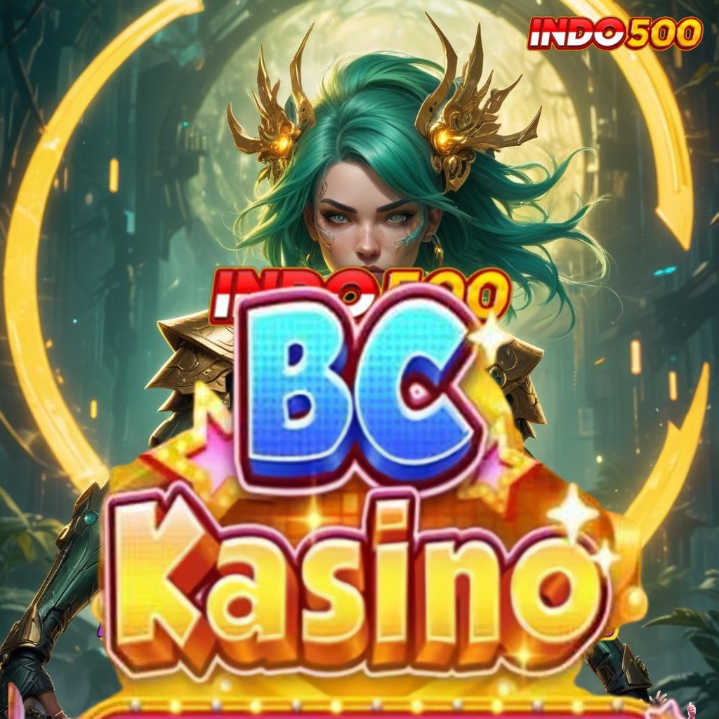 BCKASINO APK ➽ paket kesenangan instan untuk mesin cuan