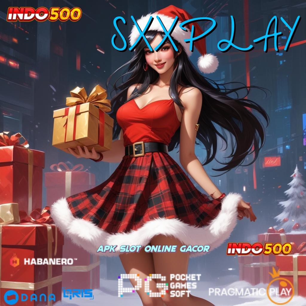 SXXPLAY | mesin gacor bonus berlipat maksimal