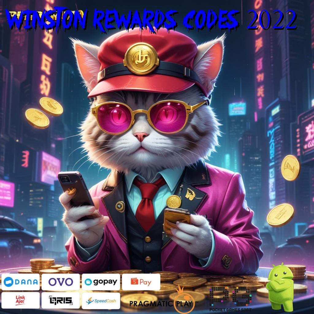 WINSTON REWARDS CODES 2022 , Rasio Menang Maksimal Slot Gacor Apk 777 Terbaru Download Android