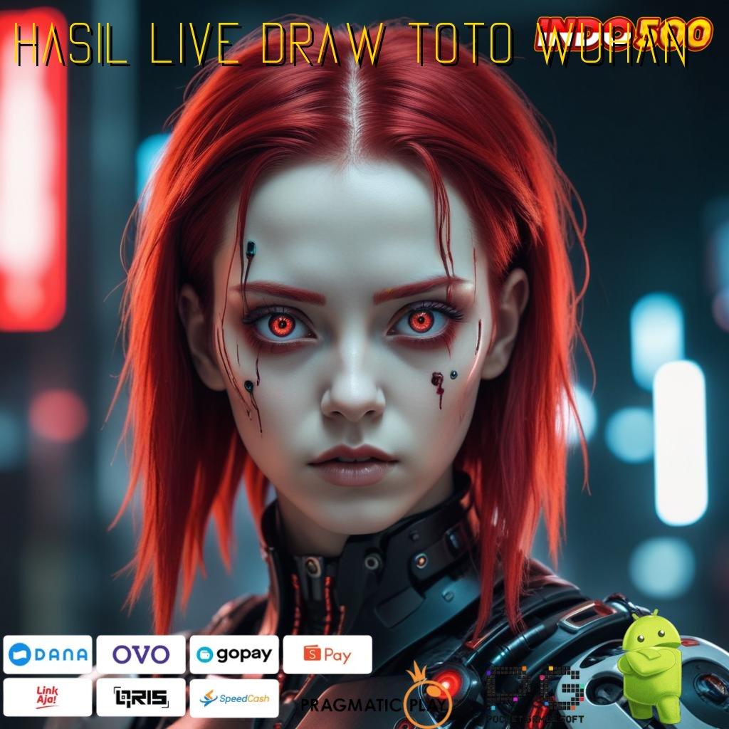 HASIL LIVE DRAW TOTO WUHAN Pastikan Langkah Cepat Anda dengan Sistem Stabil