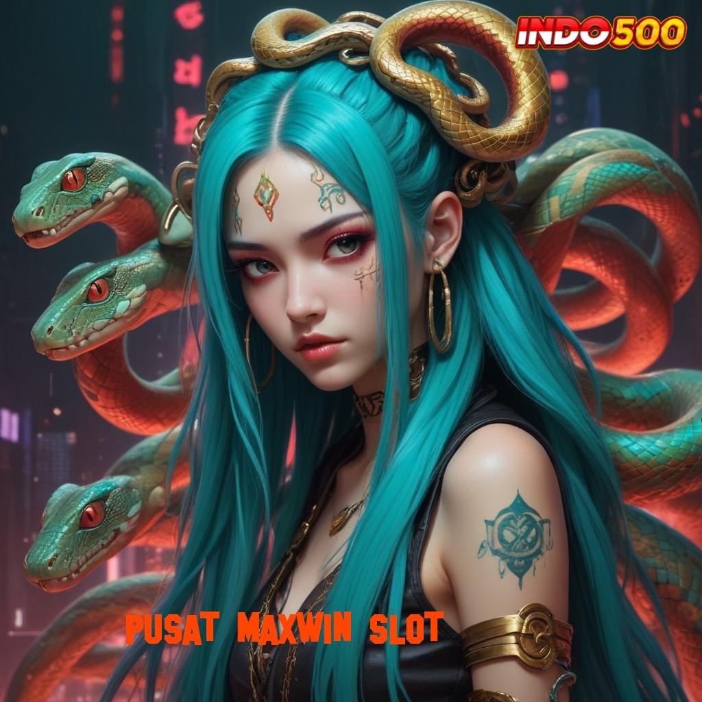 PUSAT MAXWIN SLOT 🚀 versi platform kerja inovatif game