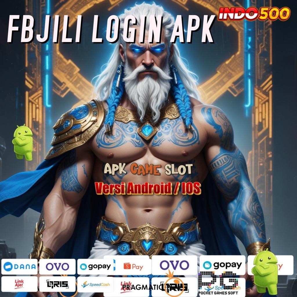 FBJILI LOGIN APK hadiah melimpah bebas hambatan pencapaian