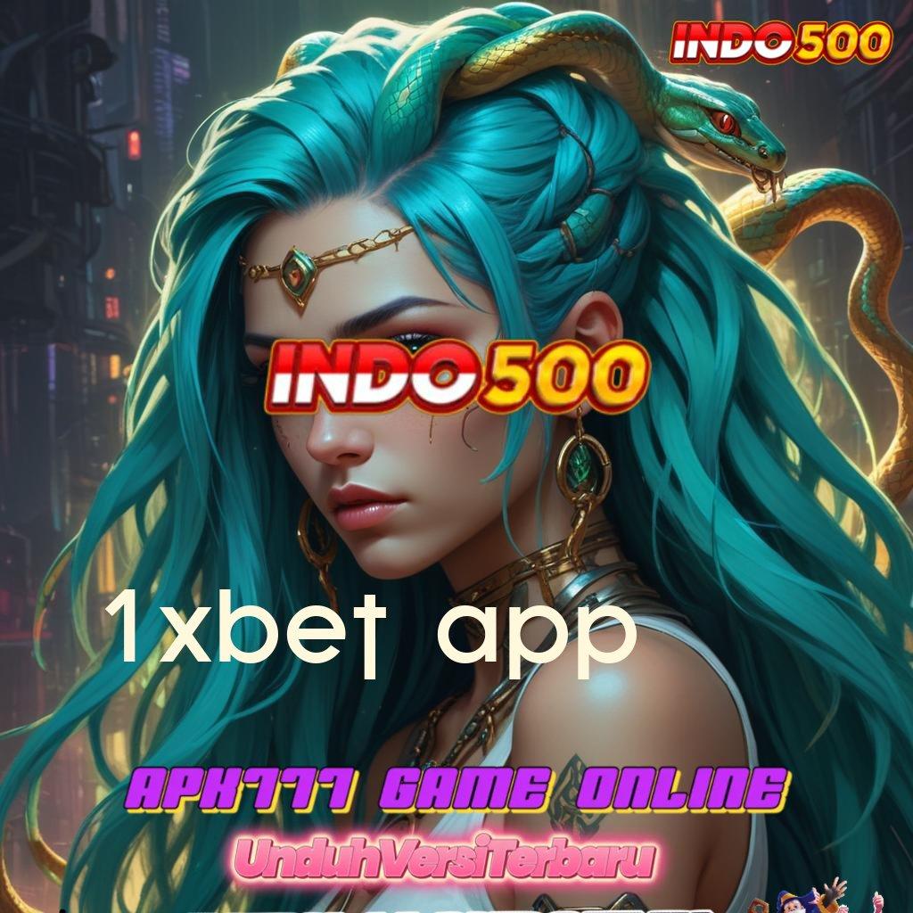 1XBET APP ® istimewa menang cepat tepat guna pembayaran digital