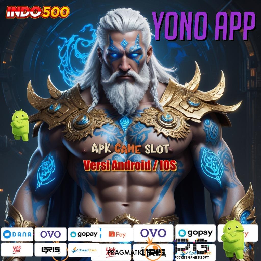 YONO APP Versi Gacor Untuk RTP Unggul