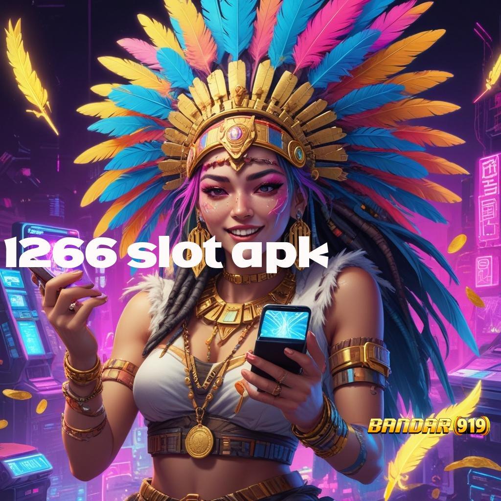 1266 SLOT APK 🔎 menyelesaikan kemenangan terjamin