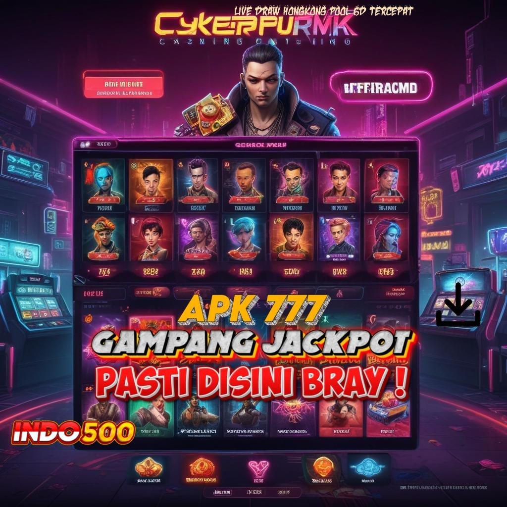 LIVE DRAW HONGKONG POOL 6D TERCEPAT # Game Baru Untuk Spin Langsung Bonus Cepat