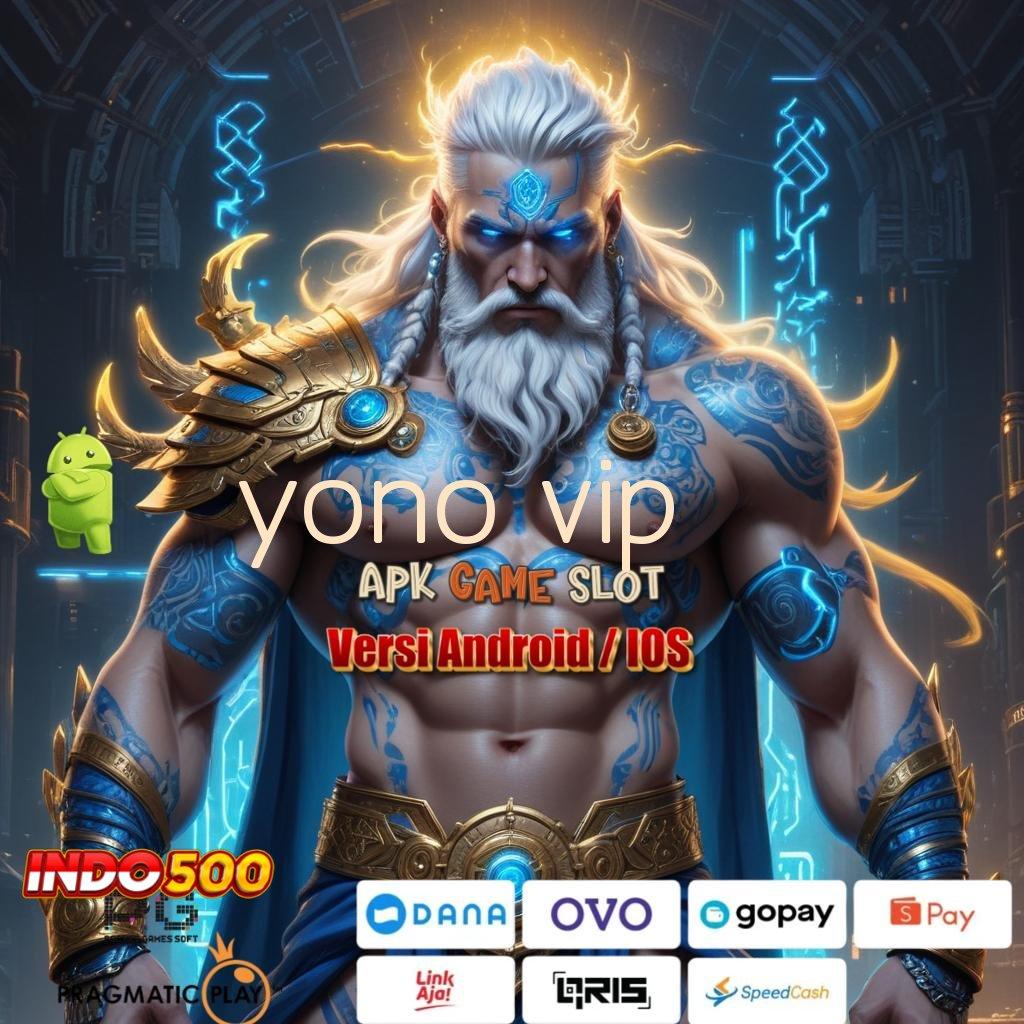 YONO VIP ♒ APK Event Bonus Versi Terbaru Arsitektur