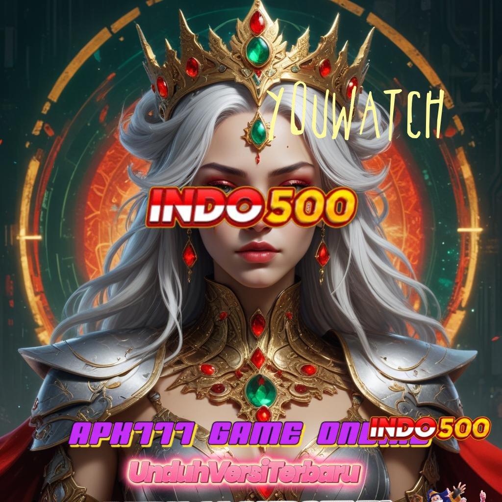 YOUWATCH 💥 langkah mudah untuk maxwin tanpa ribet sama sekali